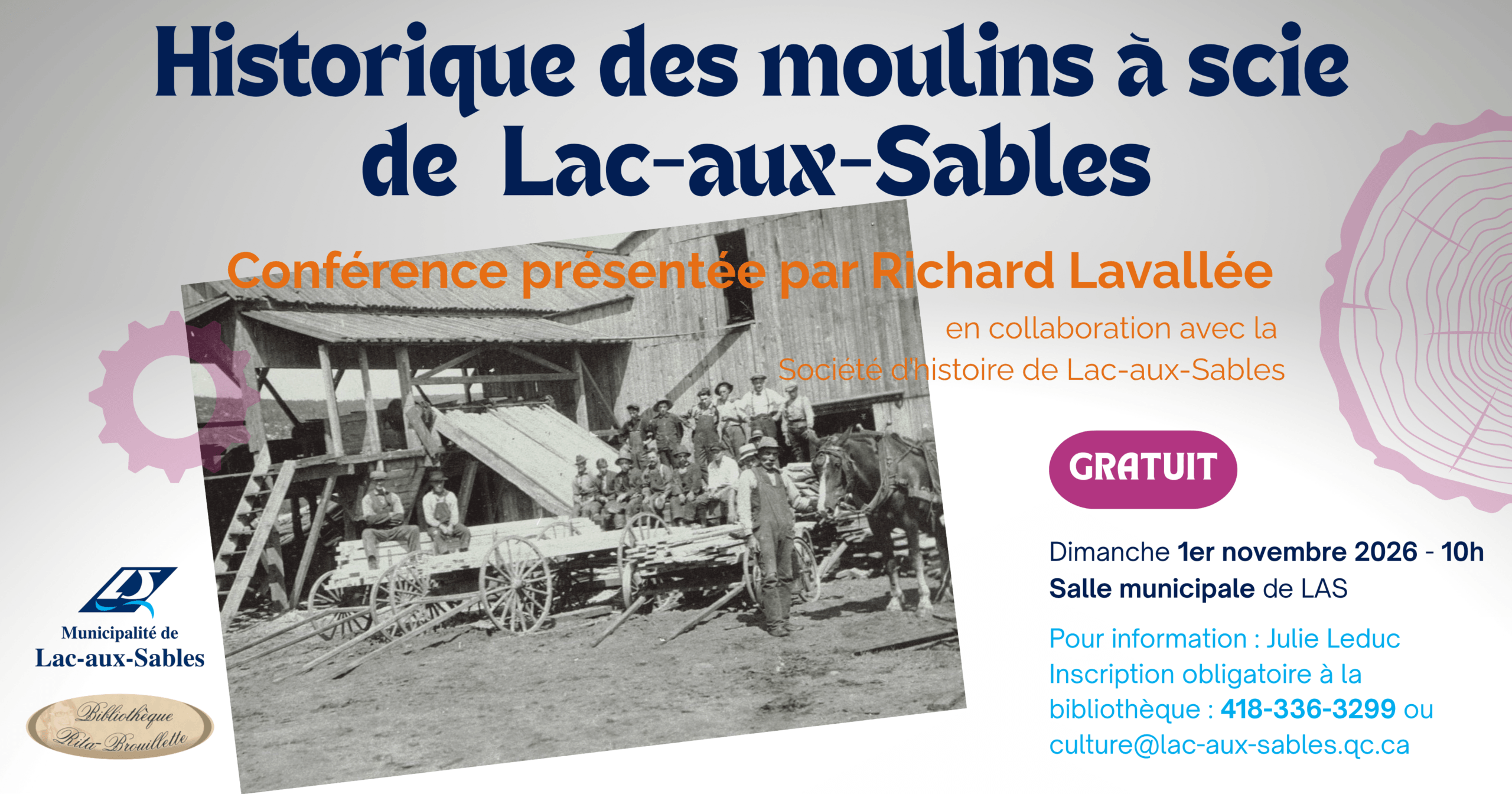 Conférence - Historique des moulins à scie de Lac-aux-Sables